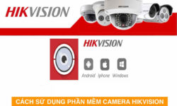 Gợi ý 2 cách xem camera Hikvision trên máy tính thông dụng nhất
