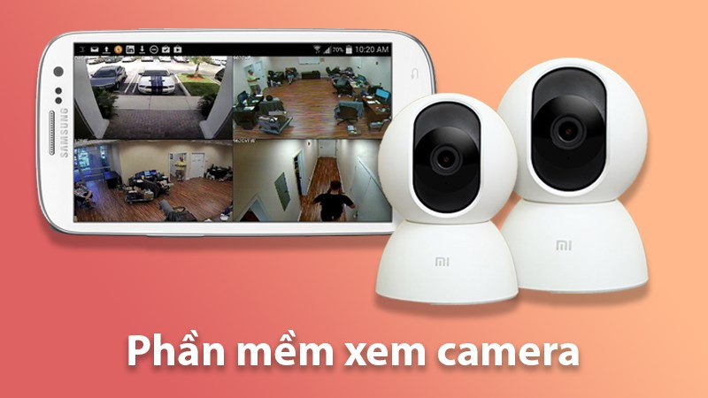 phần mềm xem Camera Wifi